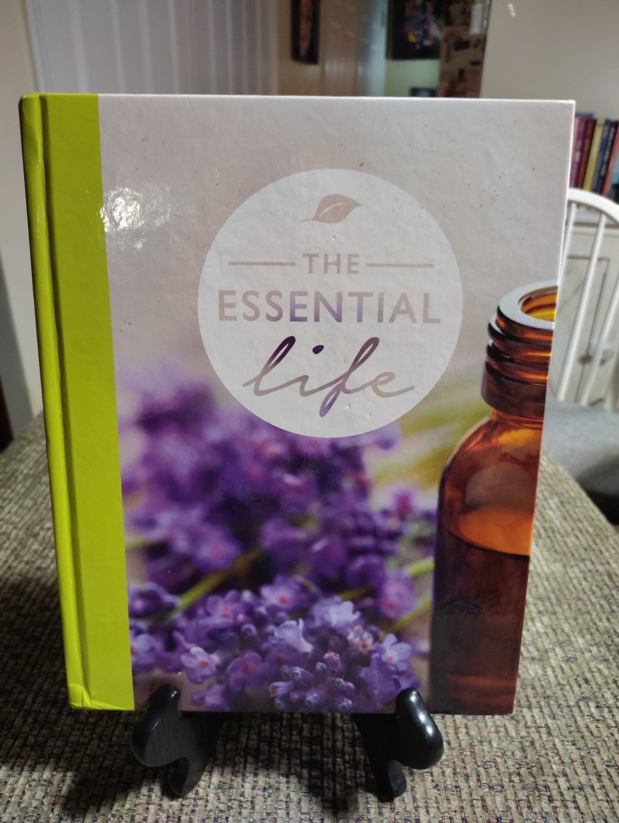 The Essential Life Essential Oils Reference Book Natural Remedies Wellness