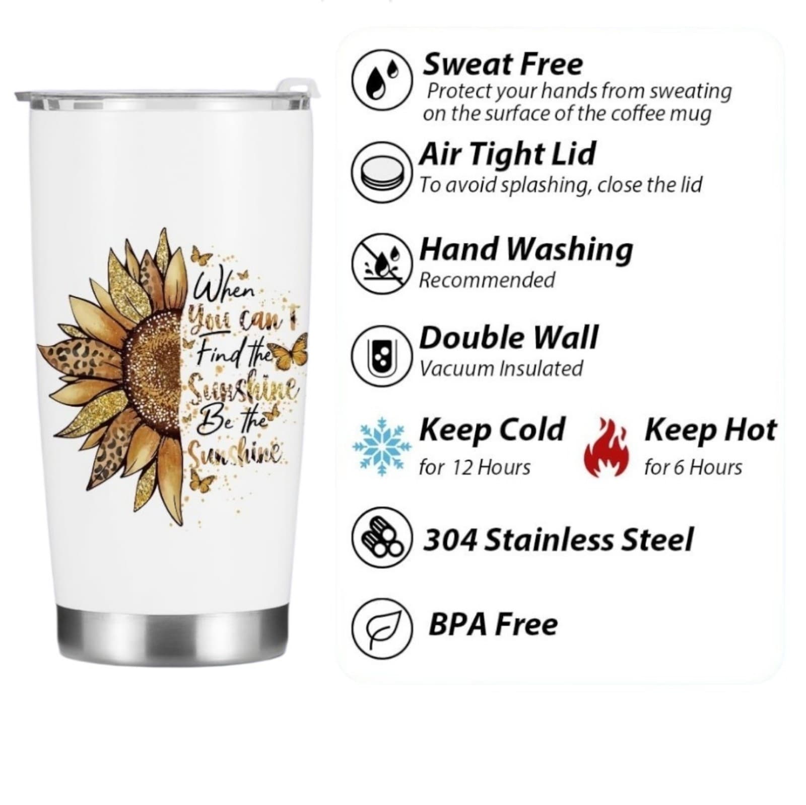 Sunflower 20oz Stainless Steel Vacuum Insulated Travel Mug Inspirational Saying - Thumbnail 7