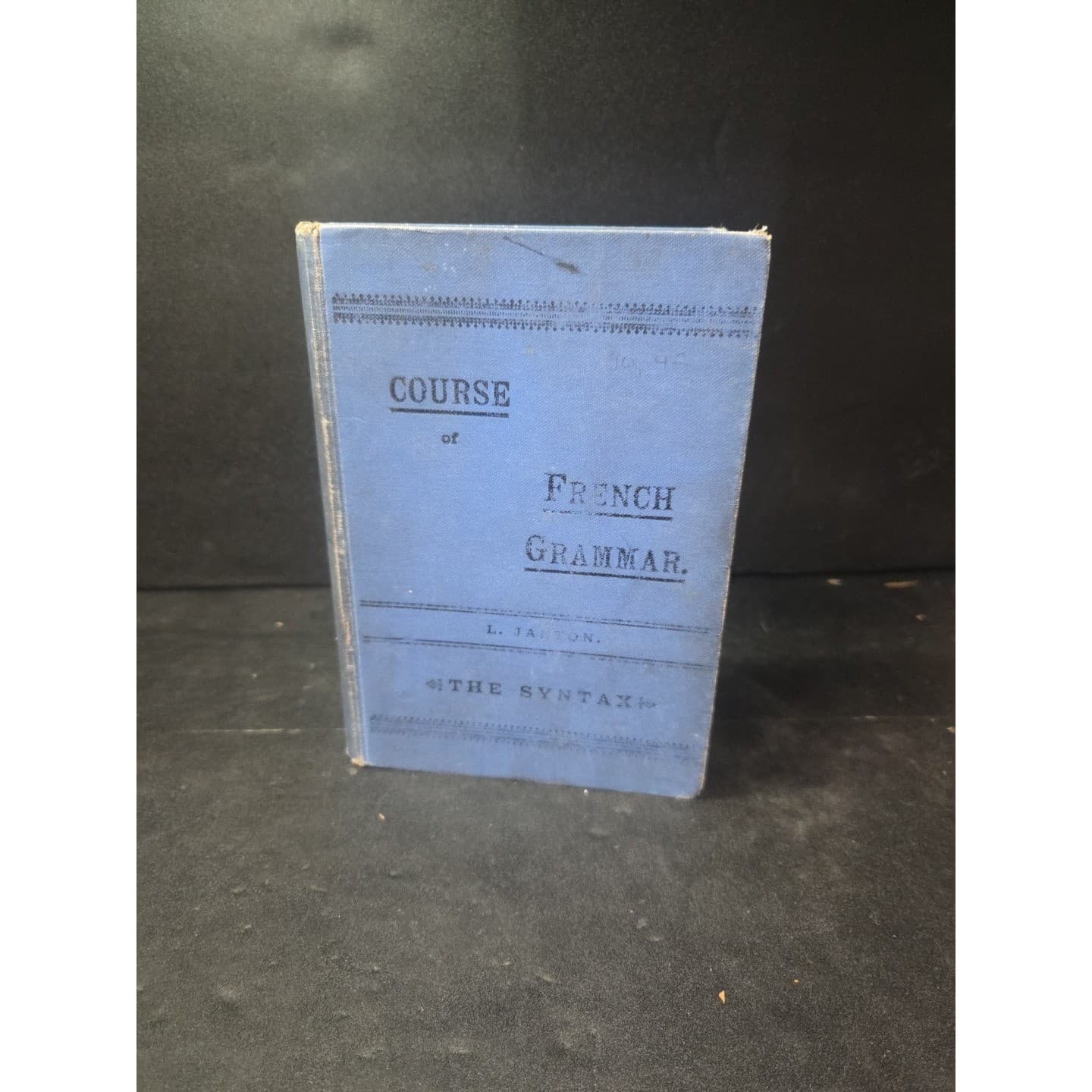 Course of French Grammar by L Janton, 1933 Vintage Language Textbook