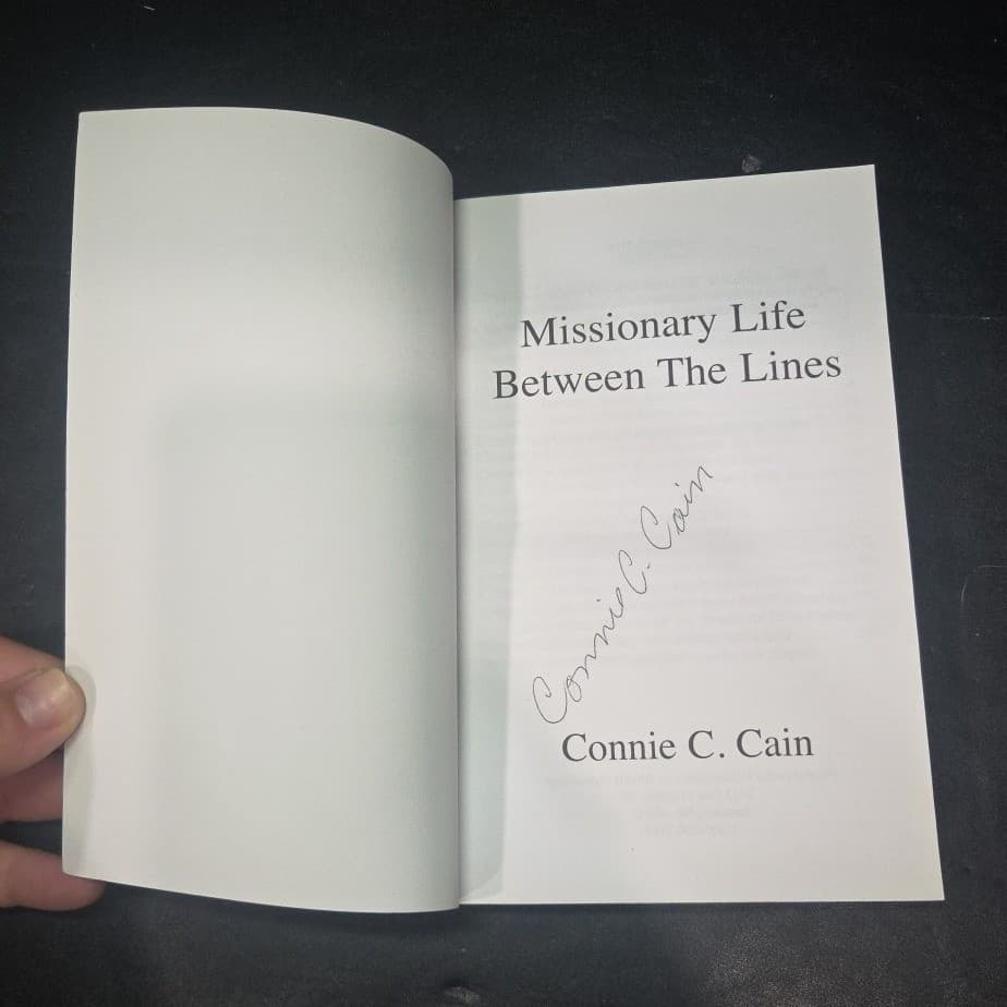 Missionary Life Between the Lines by Connie C. Cain, Venezuela Memoir, Signed - Thumbnail 3