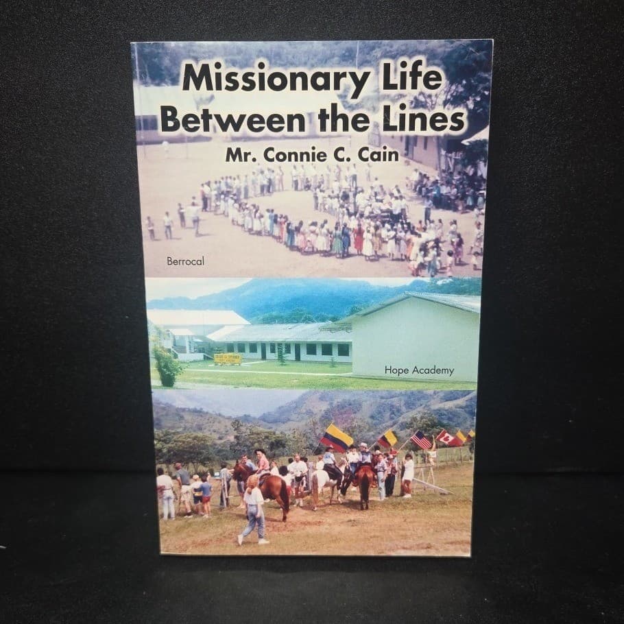 Missionary Life Between the Lines by Connie C. Cain, Venezuela Memoir, Signed - Thumbnail 2