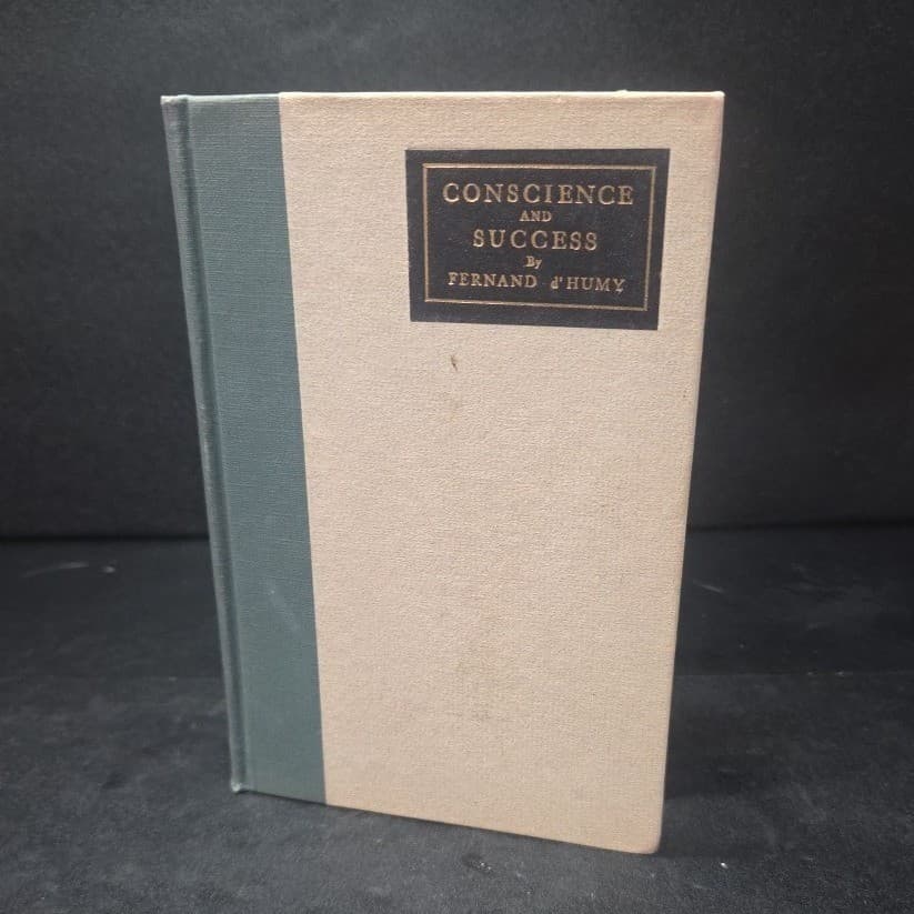 Conscience and Success Fernand E d'Humy, 1923 Hardcover, Vintage Philosophy Book - Thumbnail 2