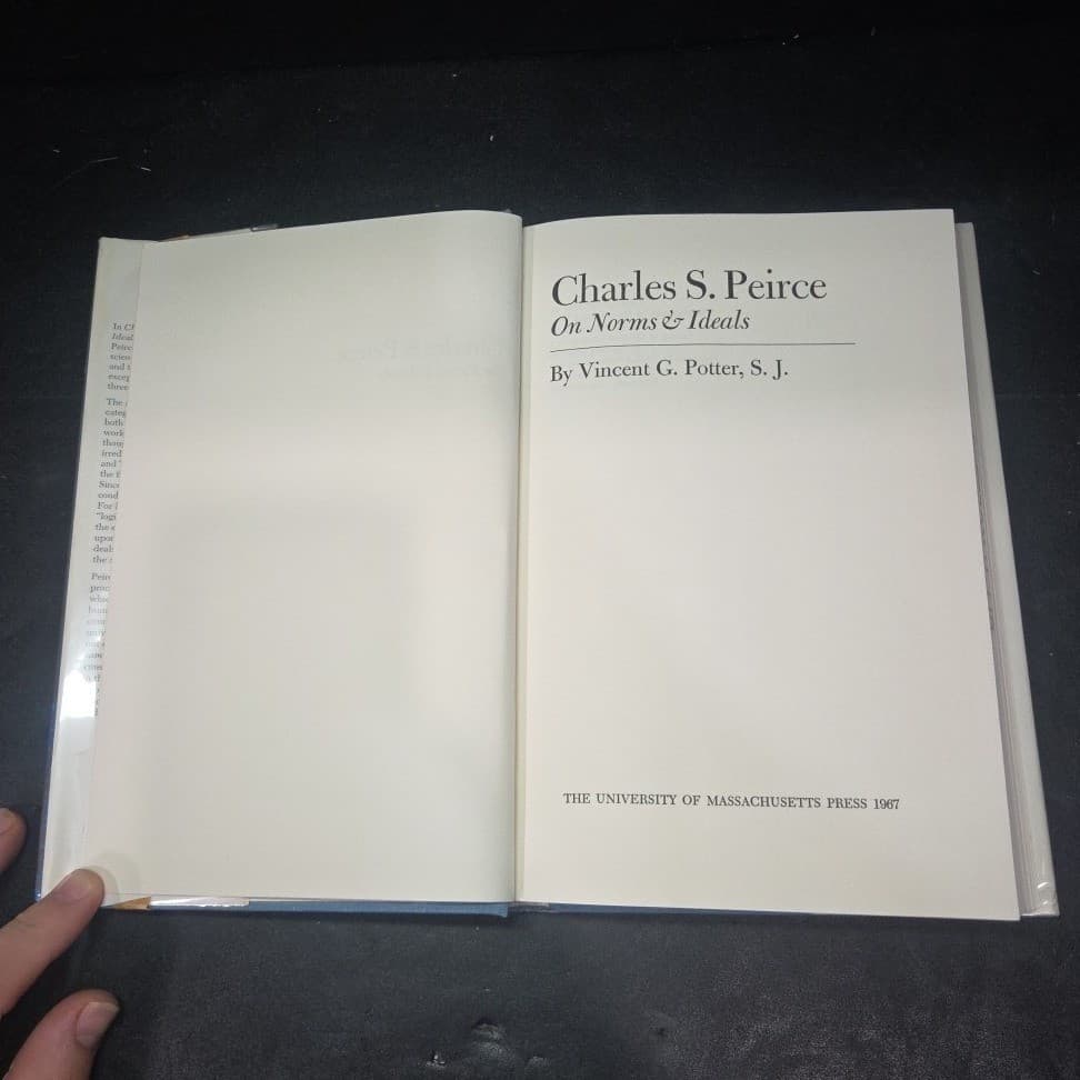 Charles S Peirce On Norms & Ideals by Vincent G Potter Hardcover Philosophy Book - Thumbnail 4