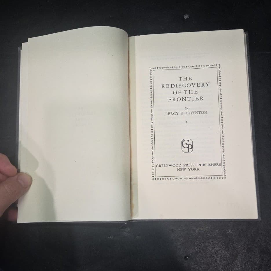 The Rediscovery of the Frontier Percy H Boynton 1968 Greenwood Press Hardcover - Thumbnail 4
