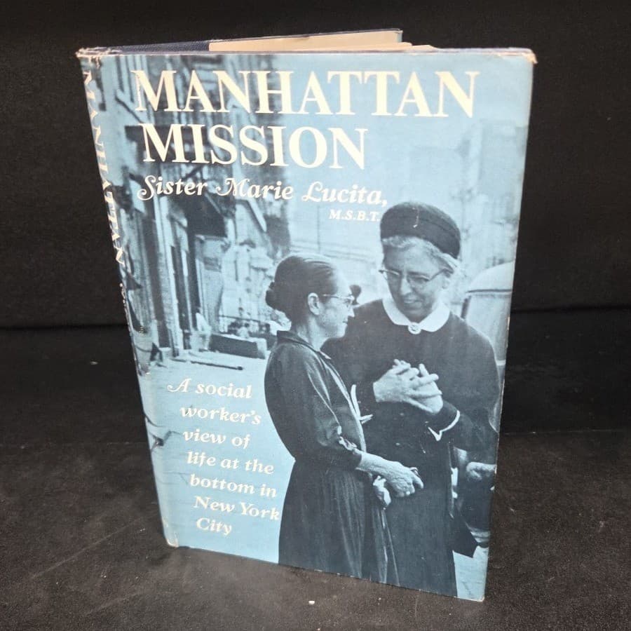 Manhattan Mission Sister Marie Lucita 1967 First Edition Hardcover NYC History - Thumbnail 2