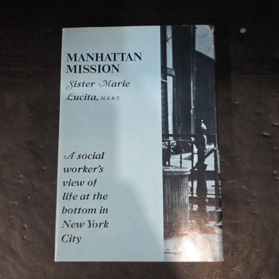 Manhattan Mission Sister Marie Lucita 1967 First Edition Hardcover NYC History - Thumbnail 8