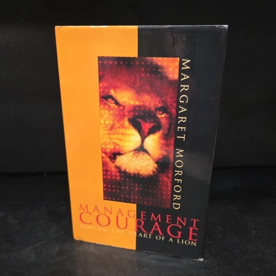 Management Courage Margaret Morford Signed Hardcover Lion Leadership Book 2006 - Thumbnail 2