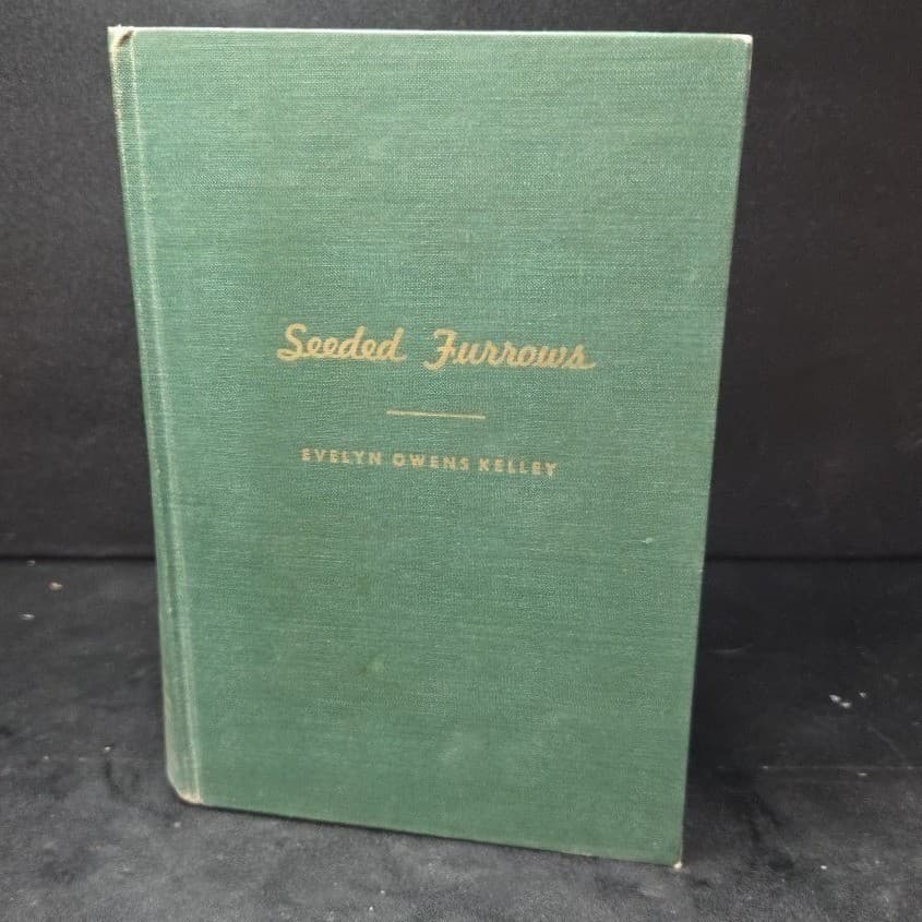 Seeded Furrows Evelyn Owens Kelley Signed 1959 2nd Ed Reconstruction Civil War - Thumbnail 2