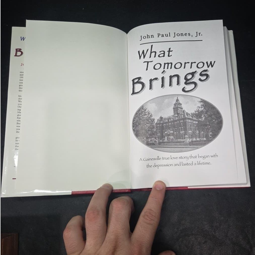 What Tomorrow Brings John Paul Jones Jr Gainesville Florida History Book Signed - Thumbnail 4