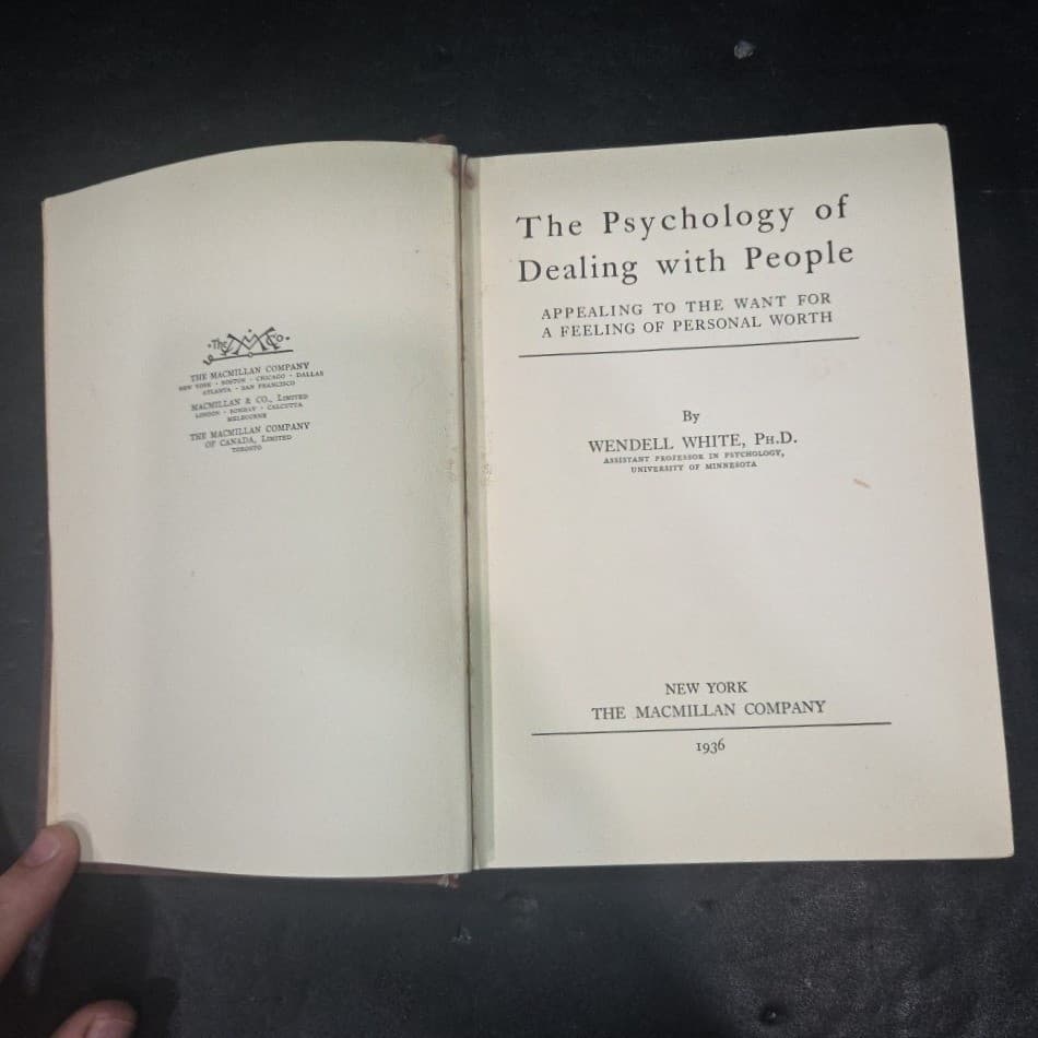The Psychology of Dealing with People Wendell White 1936 Hardcover Macmillan - Thumbnail 4
