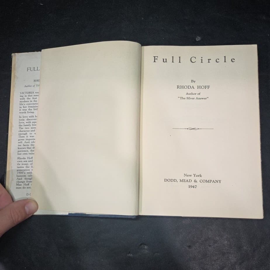 Full Circle by Rhoda Hoff 1947 Hardcover Novel with Dust Jacket Dodd Mead Co - Thumbnail 4