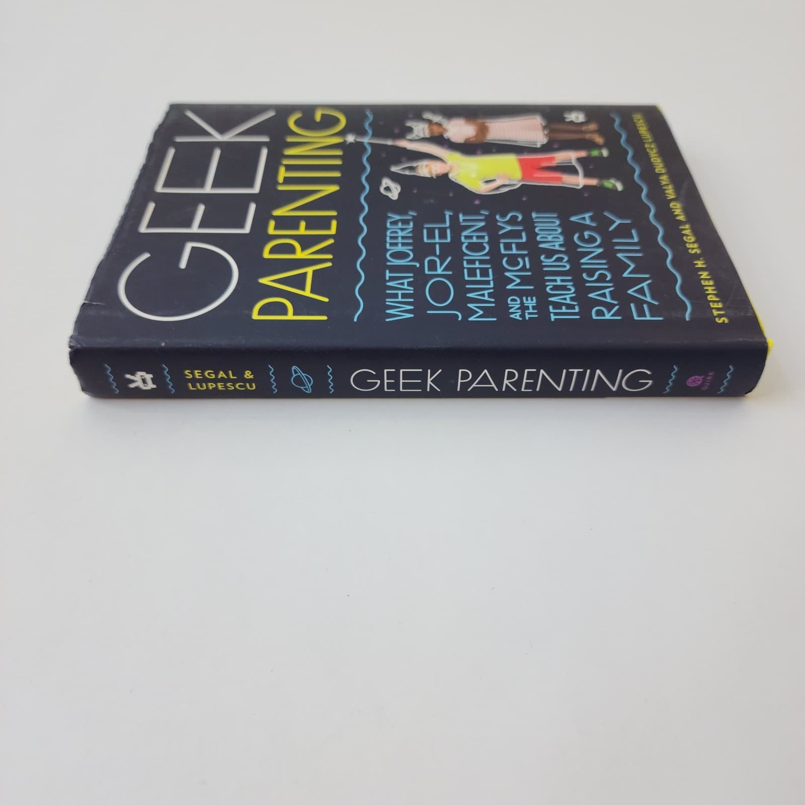 Geek Parenting Stephen Segal Hardcover Book Pop Culture Raising a Family Quirk - Thumbnail 2