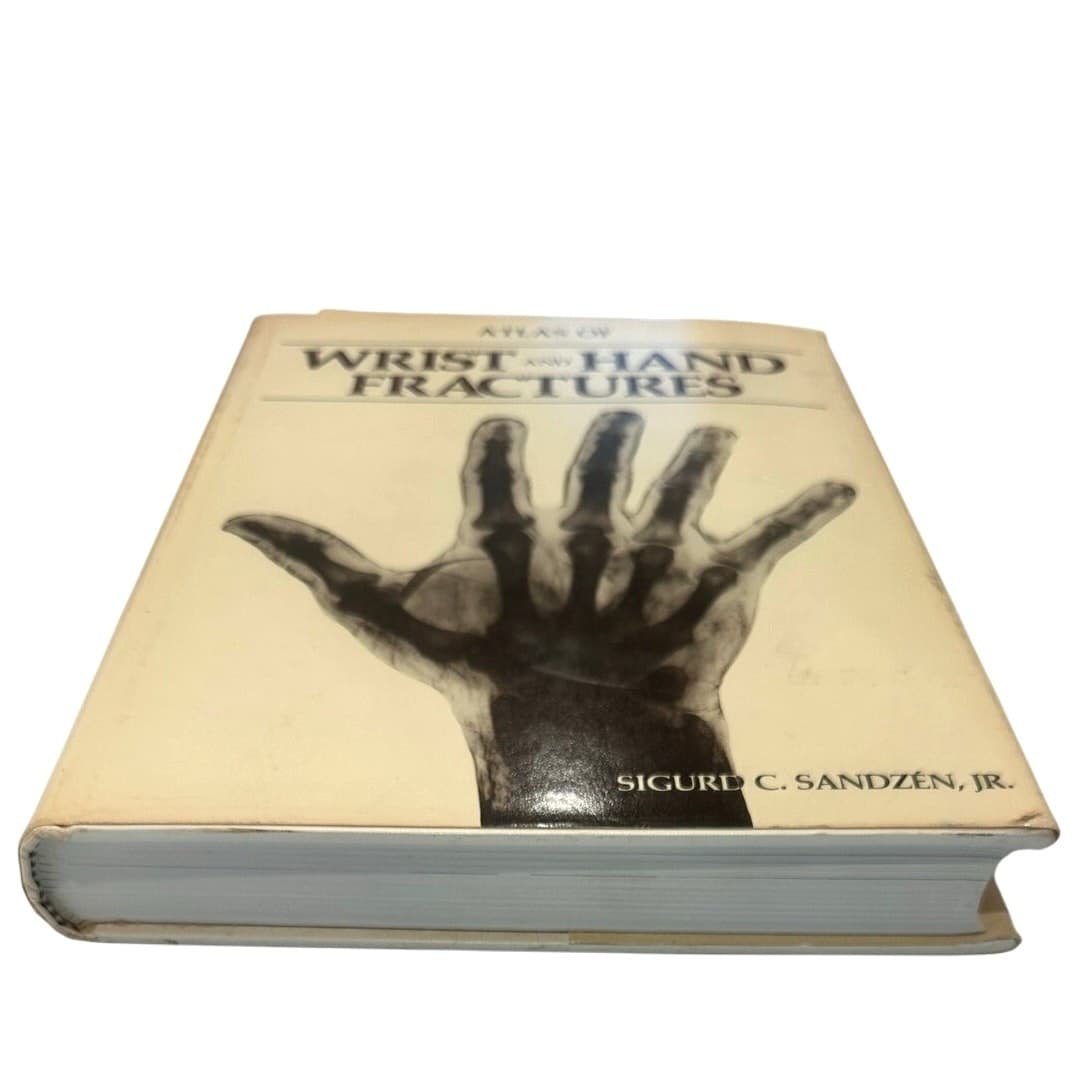 Atlas Of Wrist and Hand Fractures Sigurd C Sandzen Jr MD Hardback Book - Thumbnail 3