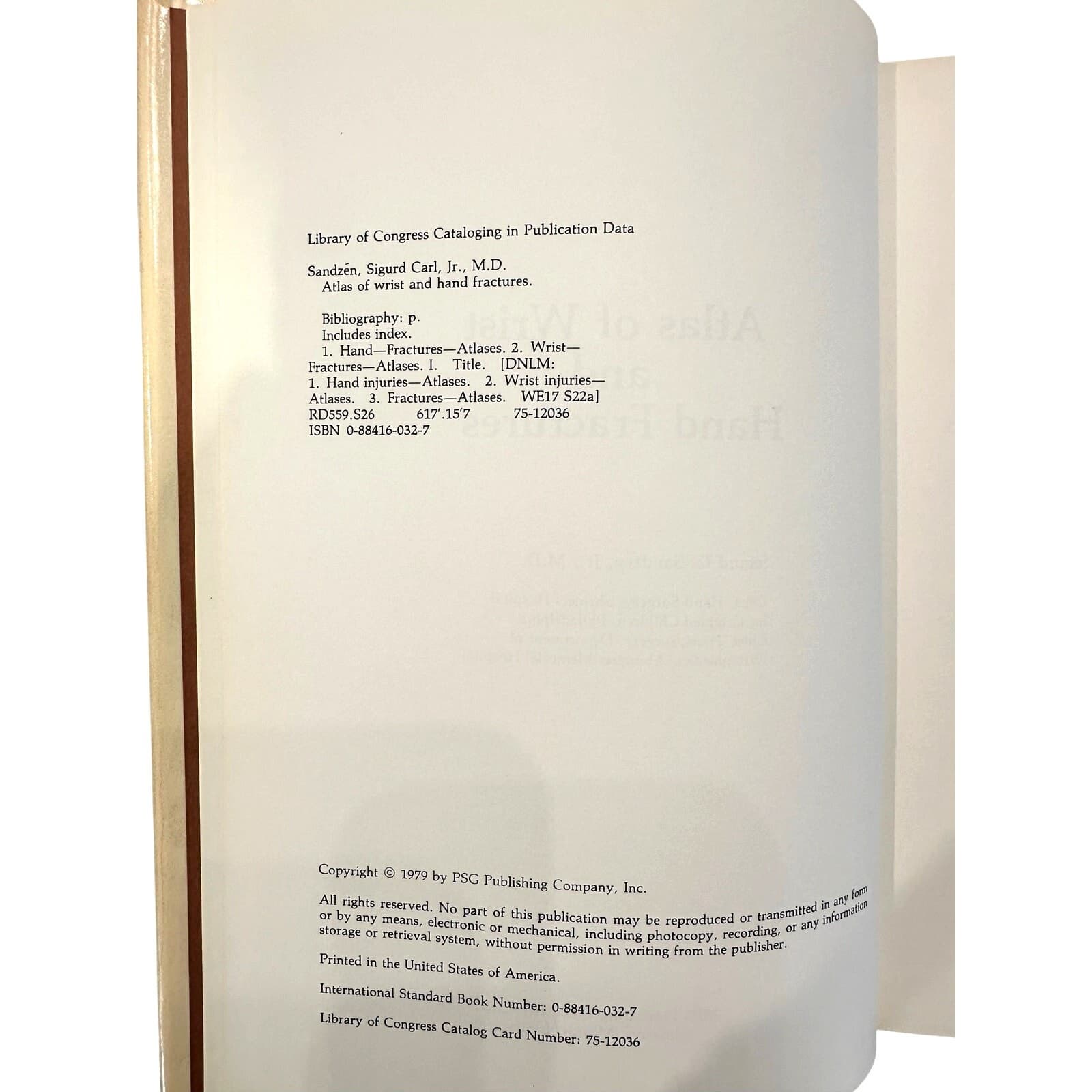 Atlas Of Wrist and Hand Fractures Sigurd C Sandzen Jr MD Hardback Book - Thumbnail 2