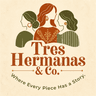 Tres Hermanas & Co.