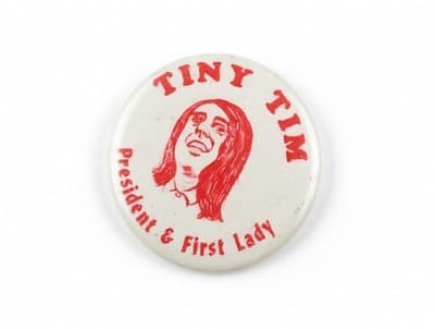 Rare Vintage 1968 Tiny Tim "President & First Lady" Novelty Campaign Button - Image 1