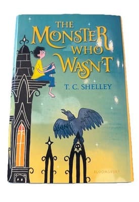 The Monster Who Wasn't by T.C. Shelley Bloomsbury Hardcover Children's Book - Image 1