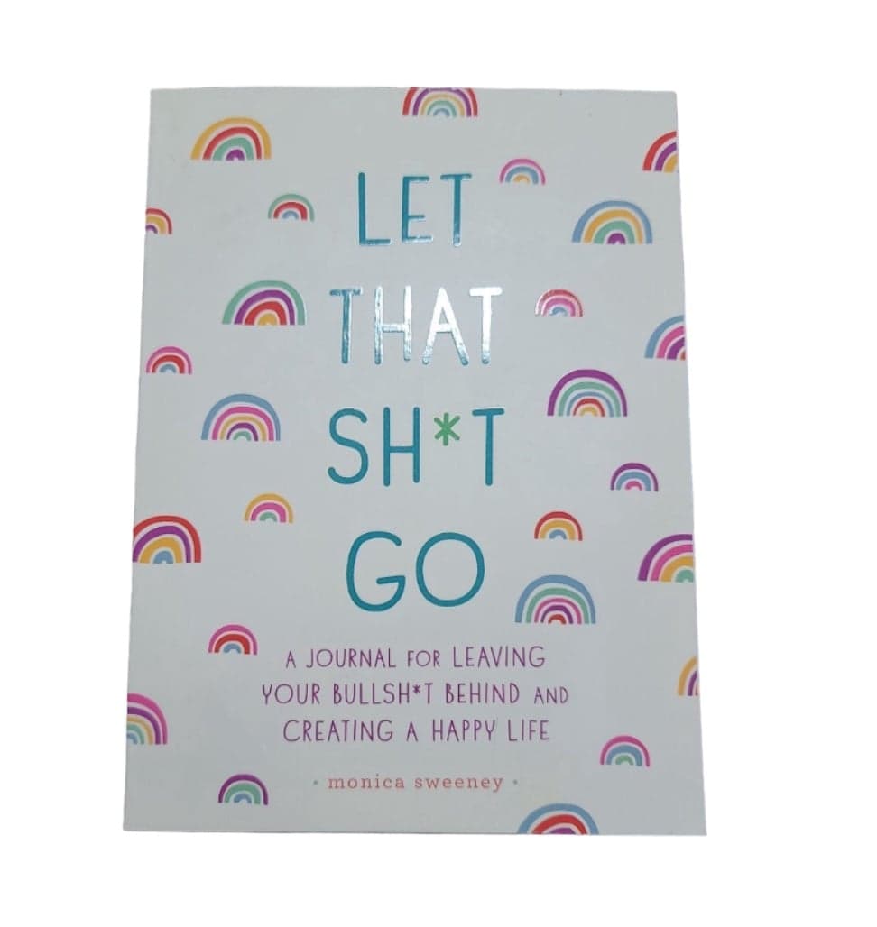 New Let That Sh*t Go by Monica Sweeney Paperback Cover - Image 1