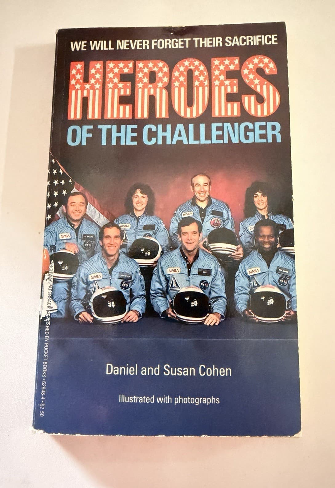 Daniel & Susan Cohen Heroes of the Challenger Paperback 1st Ed 1986 Illus