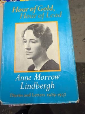 Anne Morrow Lindbergh Hour of Gold Hour of Lead Hardcover Harcourt 1973 DJ