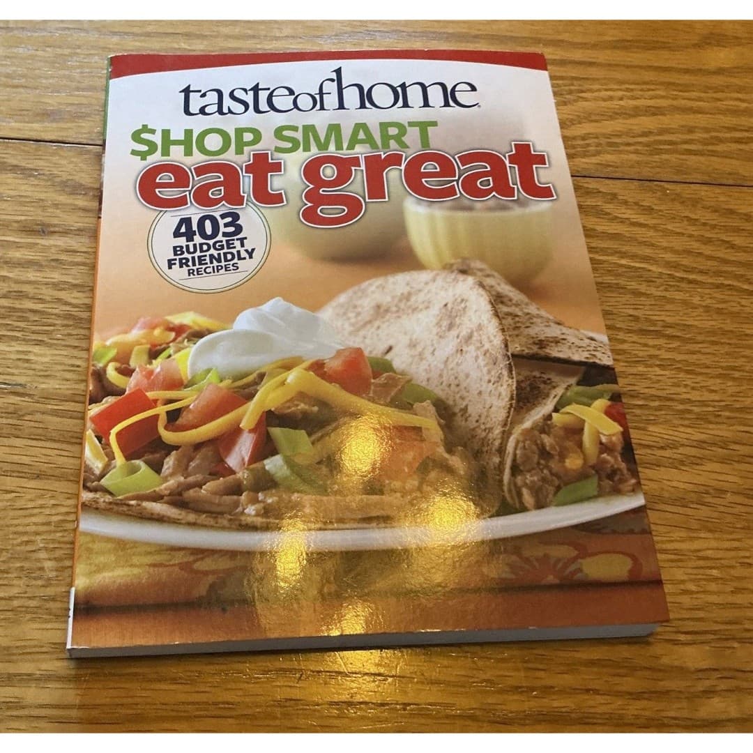 Taste of Home Cookbook, Shop Smart Eat Good
