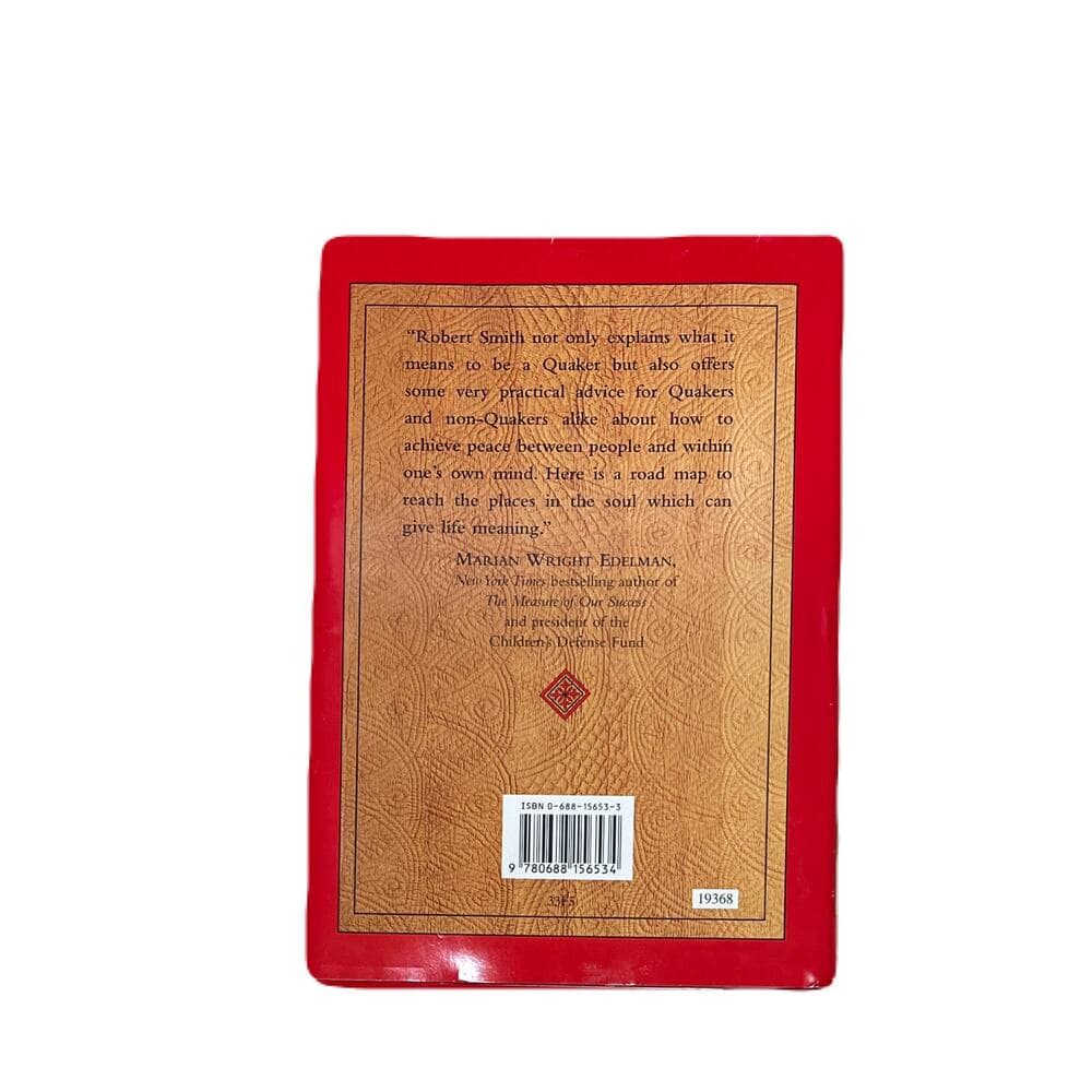A Quaker Book of Wisdom: Life Lessons In Simplicity, Service