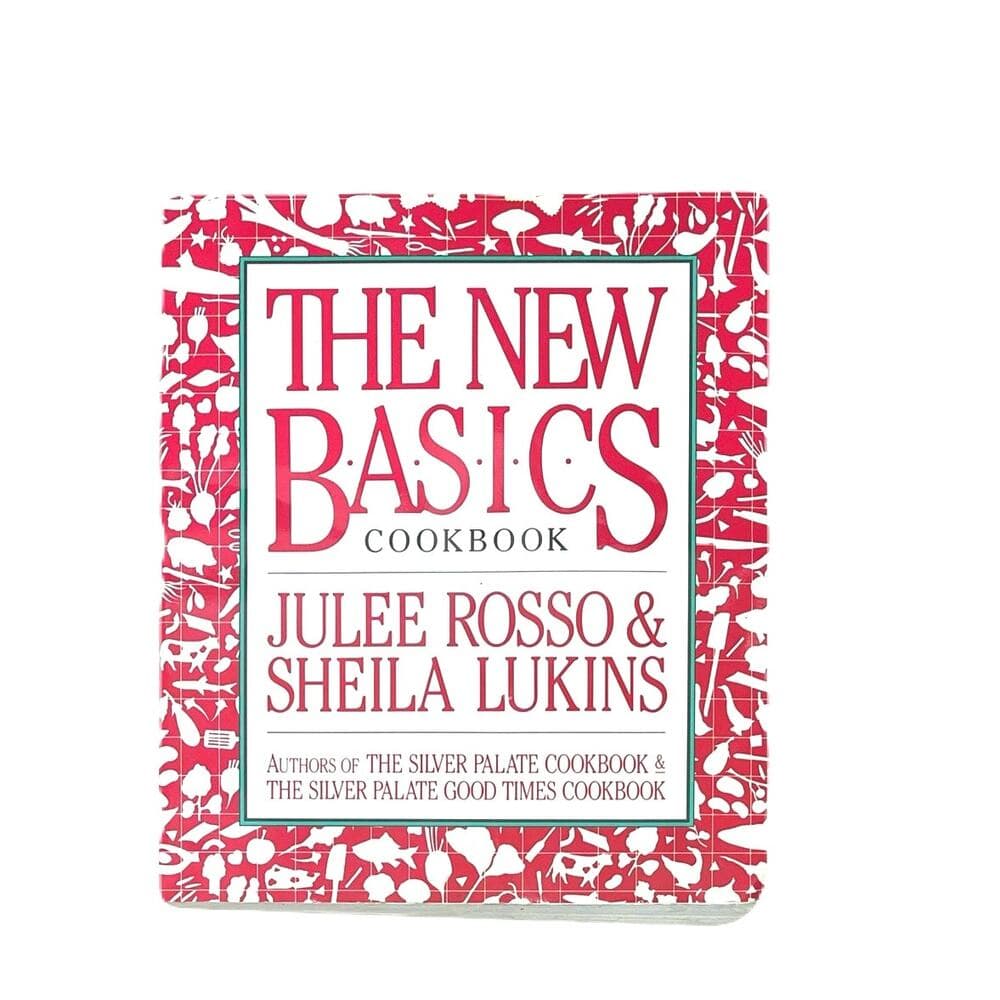 The New Basics Cookbook Julee Rosso & Sheila Lukins Paperbook