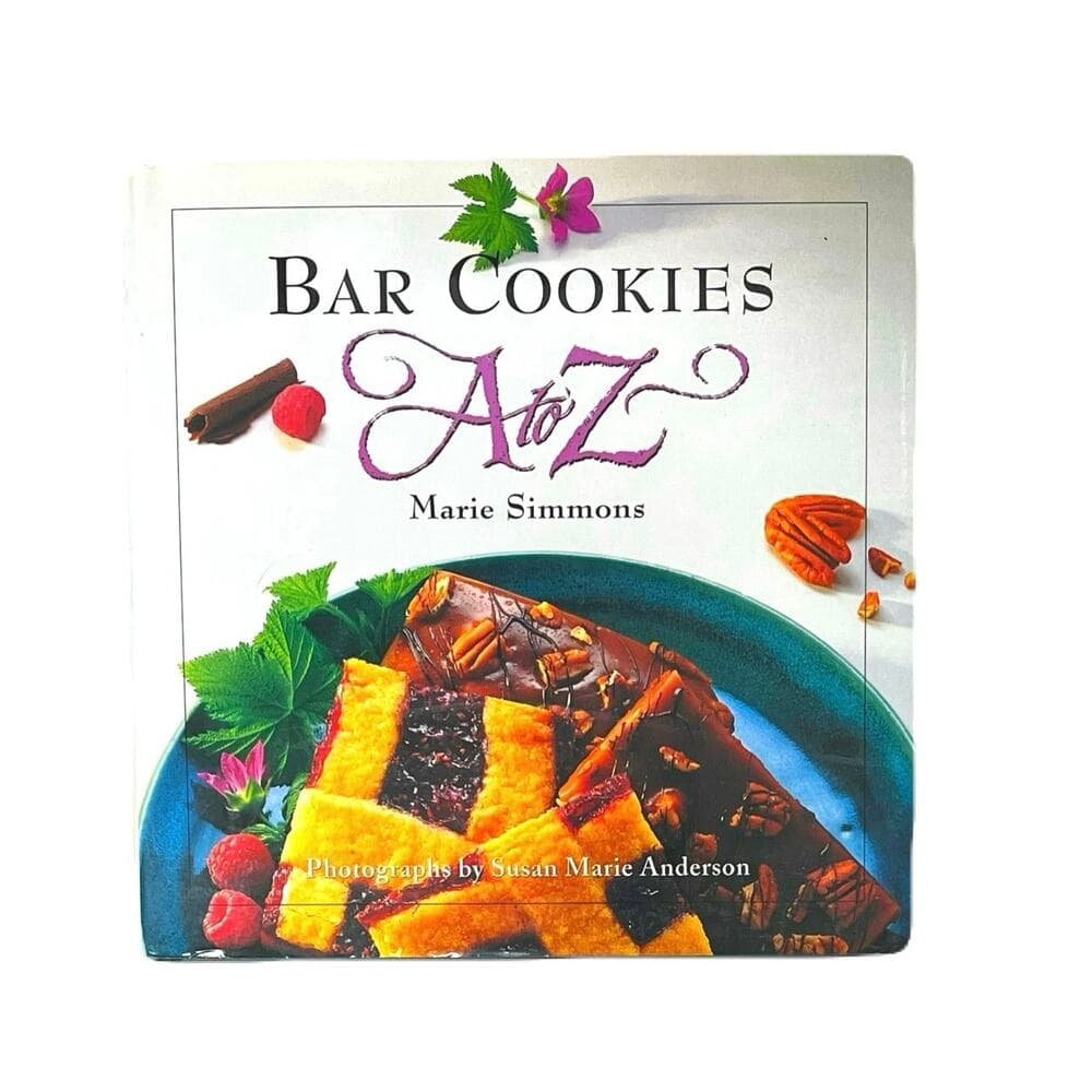 Bar Cookies A to Z Marie Simmons Hardcover Book
