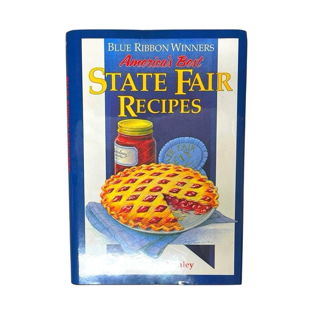 Blue Ribbon Winners: America's Best State Fair Recipes By Catherine Hanley book