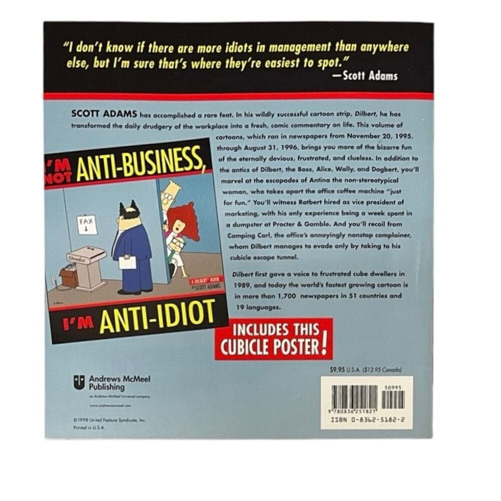 I'M NOT ANTI-BUSINESS, I'M ANTI-IDIOT (A DILBERT BOOK) by SCOTT ADAMS