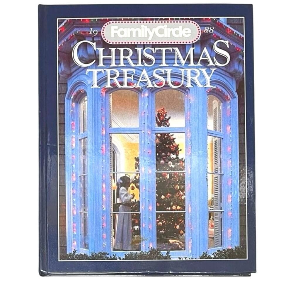 1988 Family Circle Christmas Treasury Hardcover Book