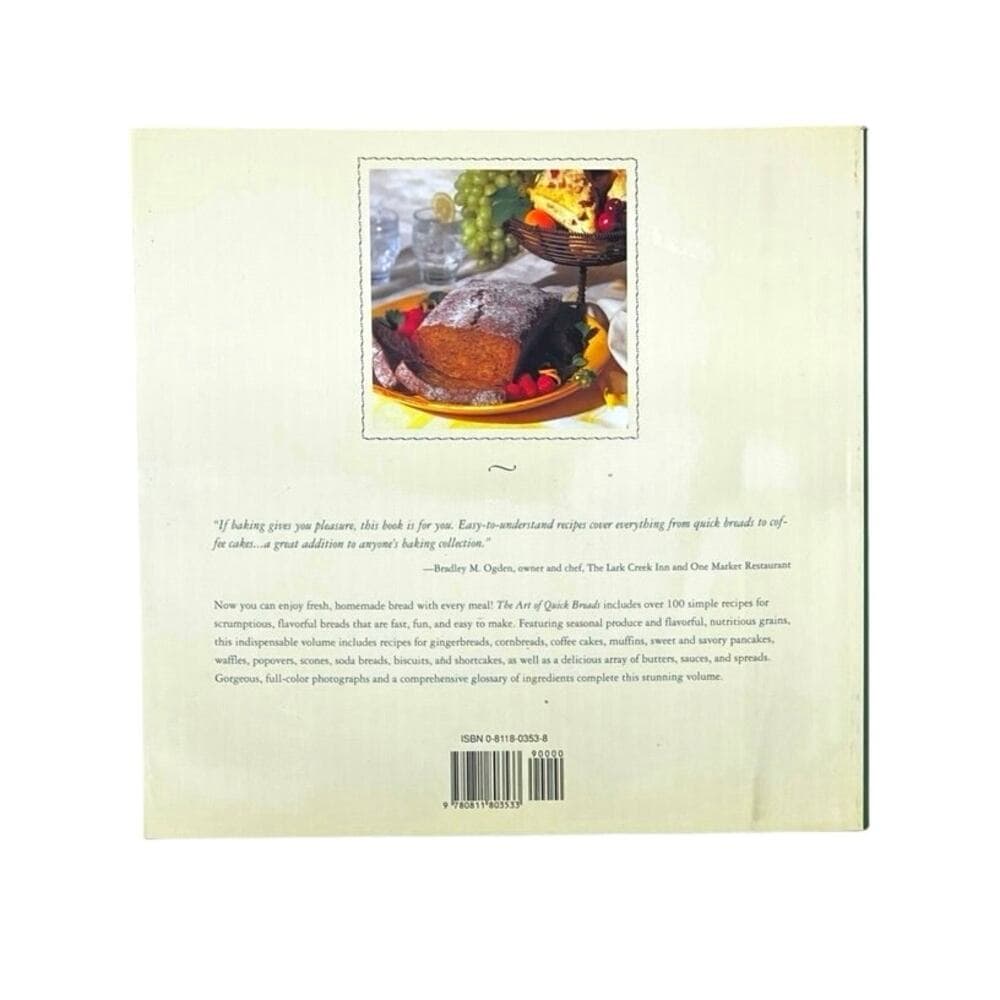 The Art of Quick Breads: Simple Everyday Baking book