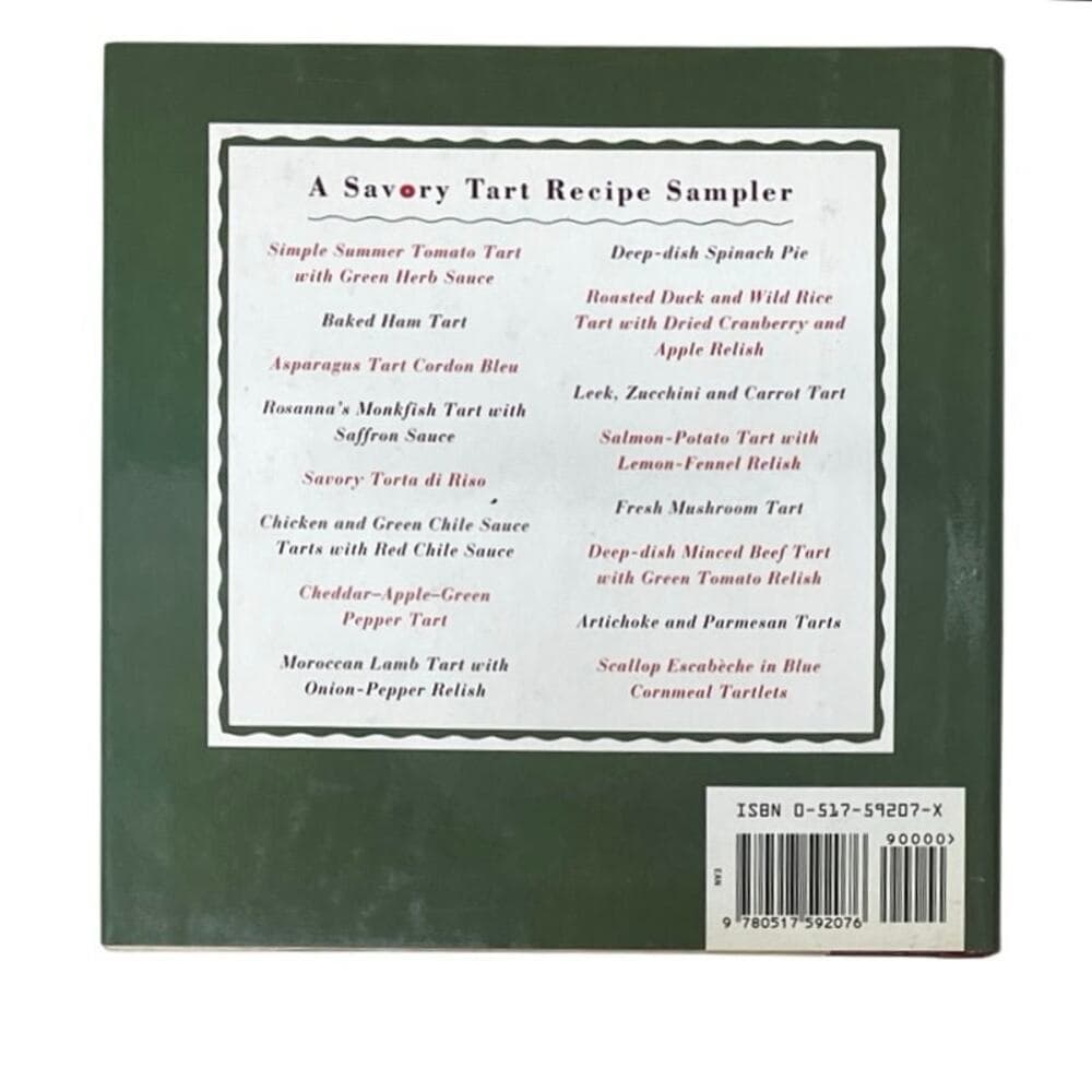 Pre-Owned Savory Tarts: 40 Delicious Main-Course Tarts with Fresh