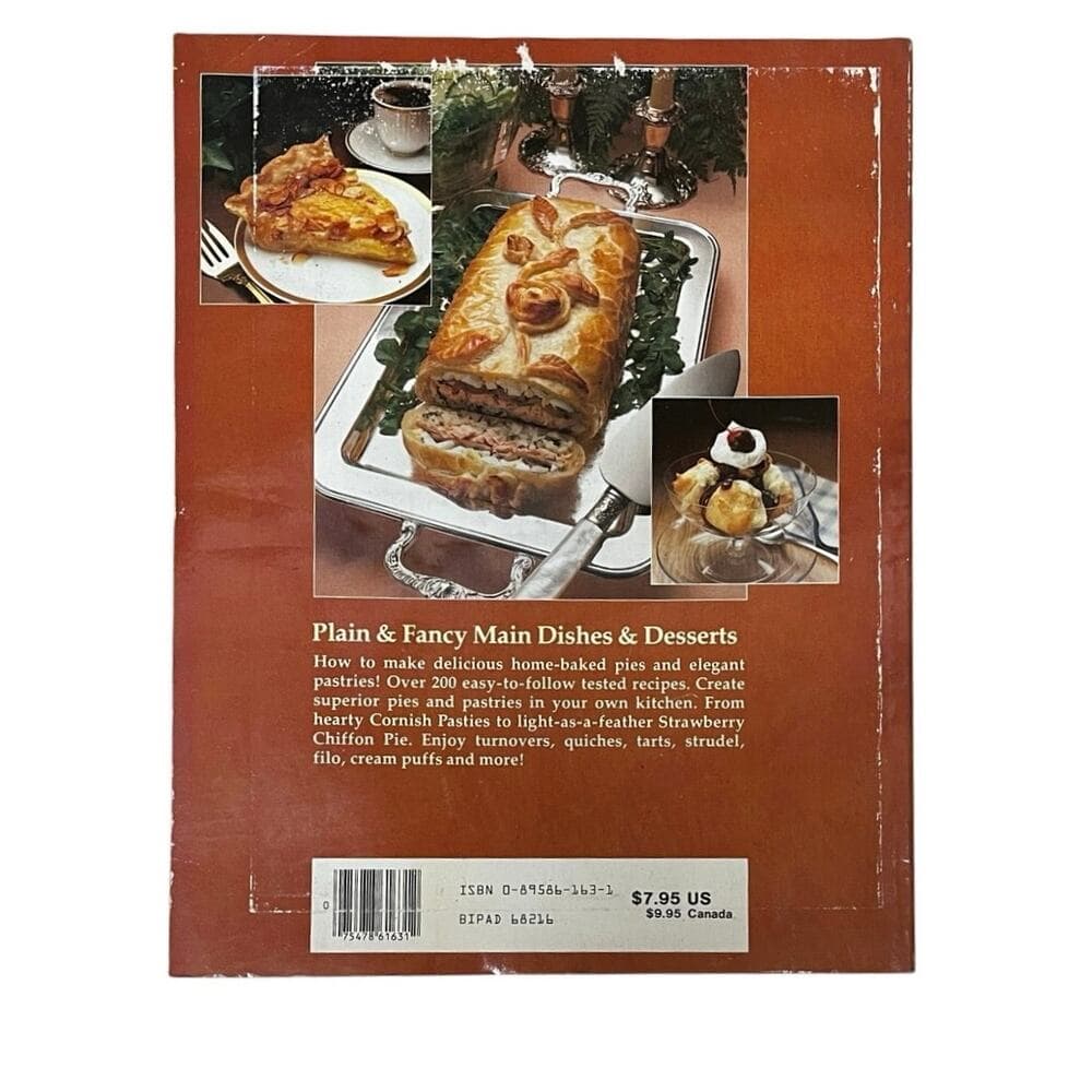 Pies and Pastries: Appetizers, Main Dishes & Desserts