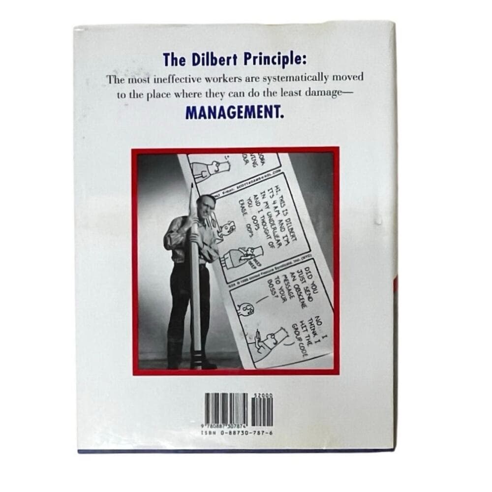 The Dilbert Principle: A Cubicle's-Eye View of Bosses, Meetings,