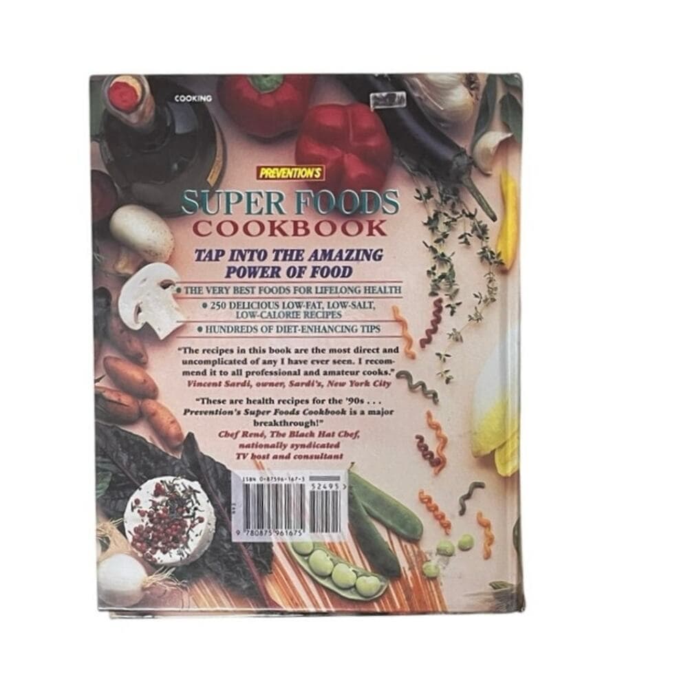 Prevention's Super Foods Cookbook: 250 Delicious Recipes Using Nature's