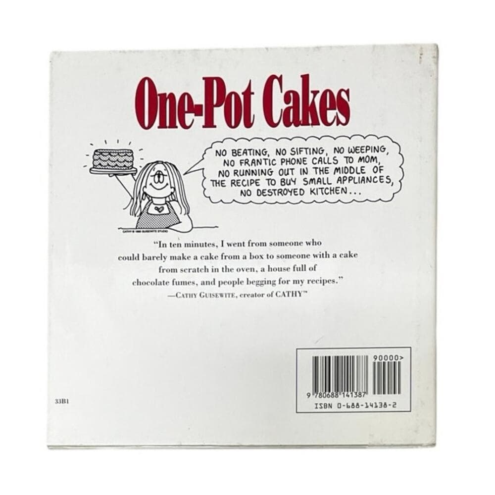 One Pot Cakes: 60 Recipes for Cakes from Scratch Using a Pot, a Spoon, and a Pan