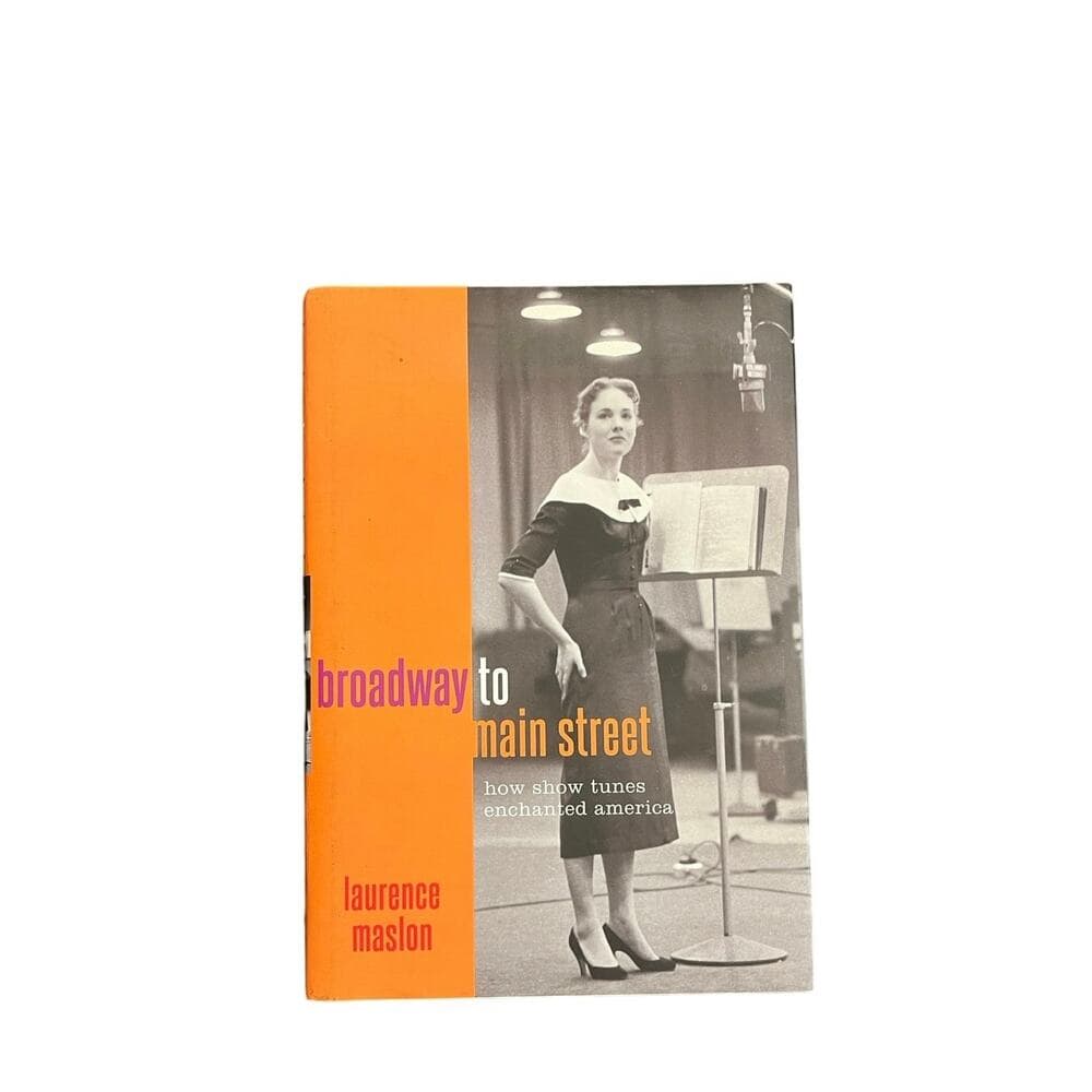 Broadway to main street hardcover book
