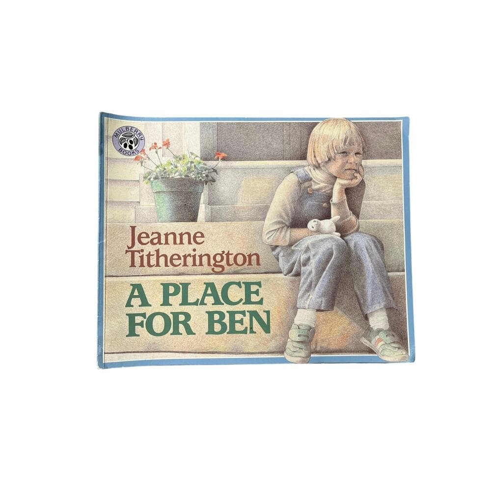 A Place For Ben Book By Jeanne Titherington