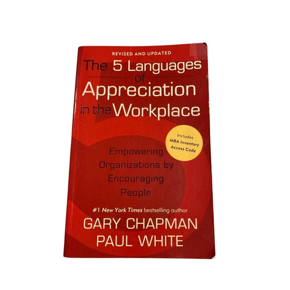 The 5 Languages of Appreciation in the Workplace book