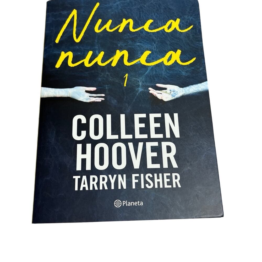 Nunca, nunca 1 / Never Never (Spanish Edition) (Nunca, Nunca / Never, Never, 1)