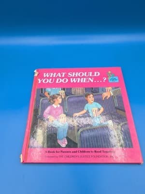 WHAT SHOULD YOU DO WHEN... (IT'S OK TO SAY NO) By Amy C. Bahr - Hardcover