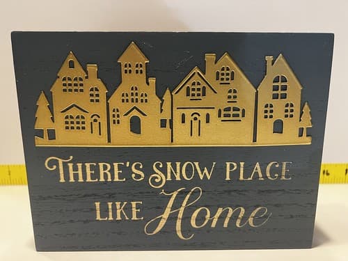 There's Snow Place like Home Christmas Decor Winter Wizard Oz Sign New Unique