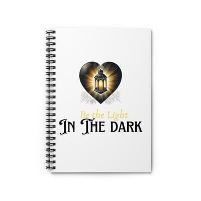 Be the Light in the Dark Spiral Notebook | Lantern Heart Journal | 118 Pages
