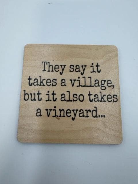 *NEW* "It Takes A Village" Wood Coaster