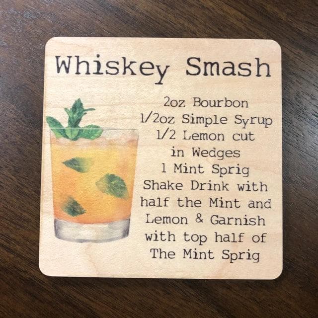 *NEW* Whiskey Smash Cocktail" Wooden Coaster
