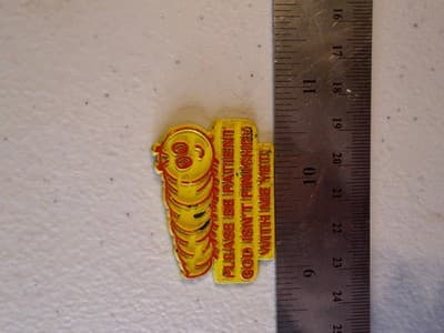Vintage Caterpillar Magnet Please Be Patient God Isn't Finished Christian 70s 80