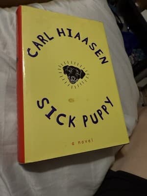 Sick Puppy by Carl Hiaasen 2000 Hardcover First Edition w/ Dust Jacket