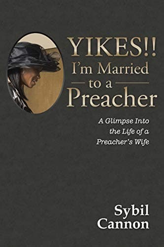 Yikes!! I'm Married to a Preacher