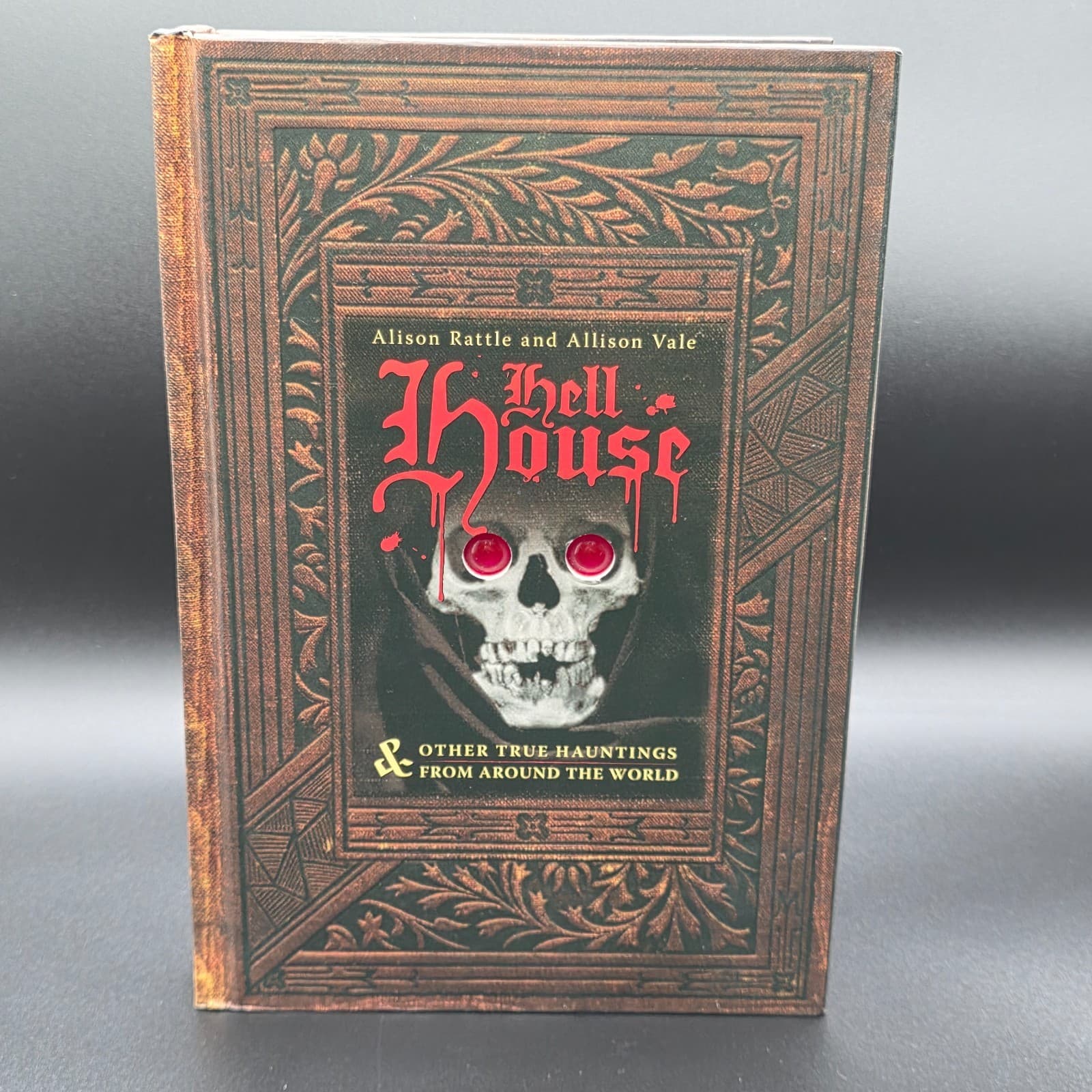 Hell House: & Other True Hauntings from Around the World by Alison Rattle: Used